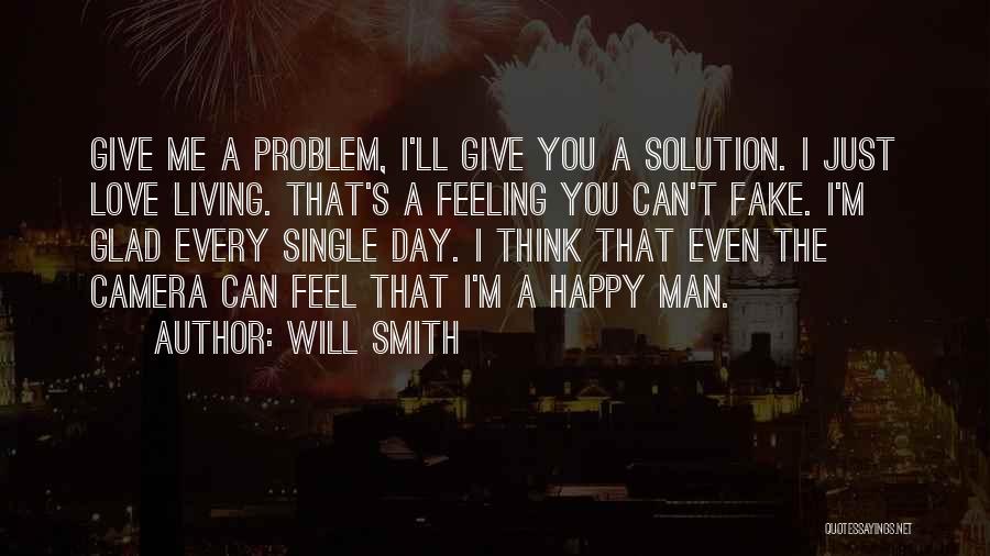 A Man's Love Quotes By Will Smith