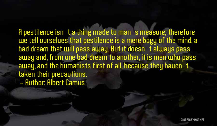 A Man's Measure Quotes By Albert Camus