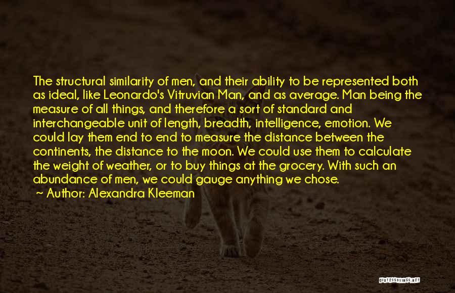 A Man's Measure Quotes By Alexandra Kleeman