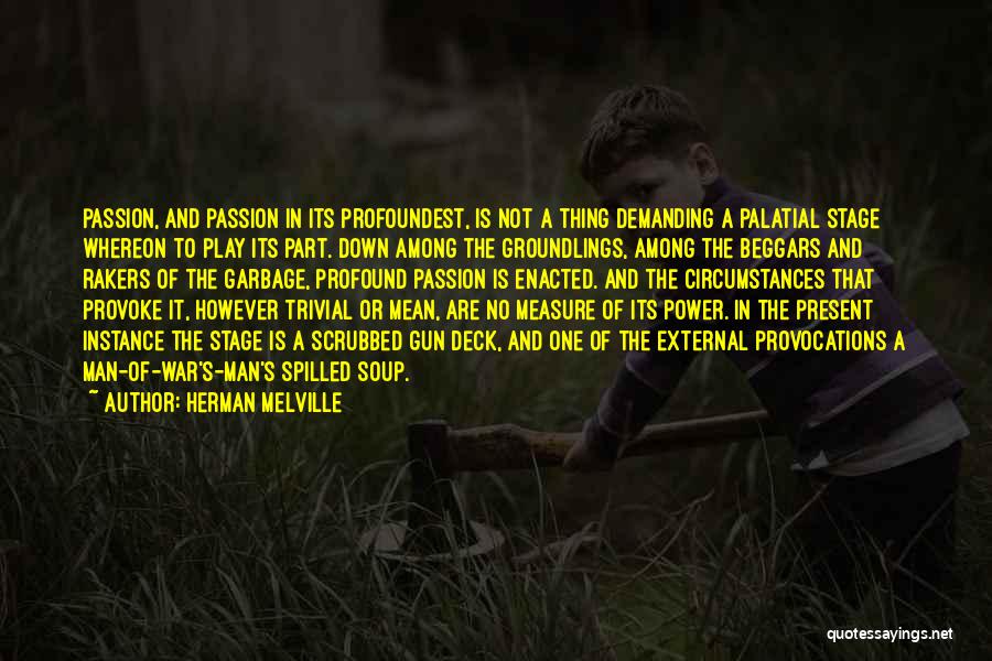 A Man's Measure Quotes By Herman Melville