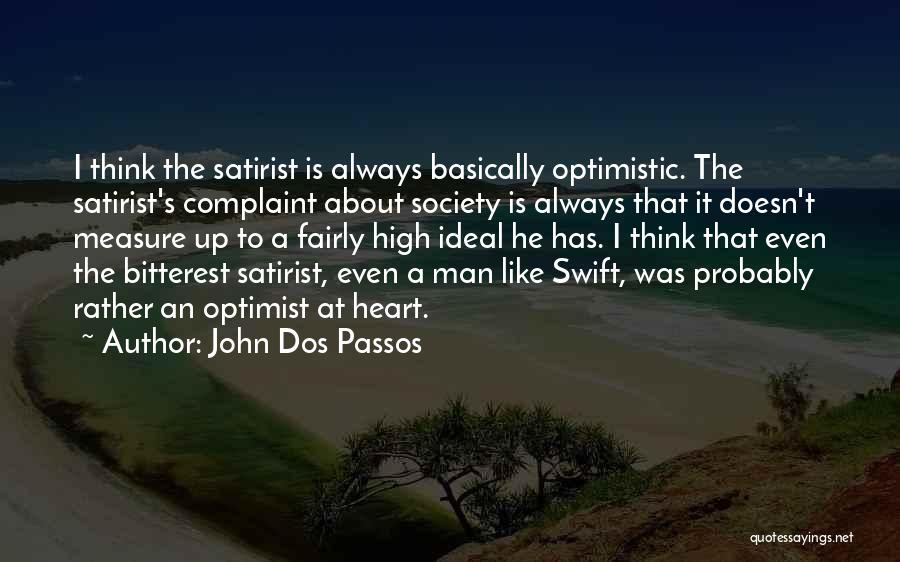 A Man's Measure Quotes By John Dos Passos