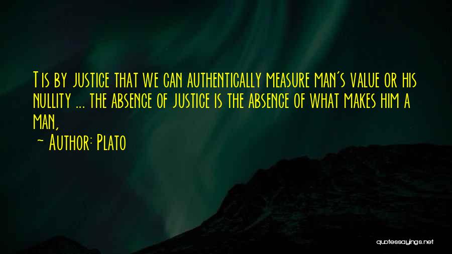 A Man's Measure Quotes By Plato