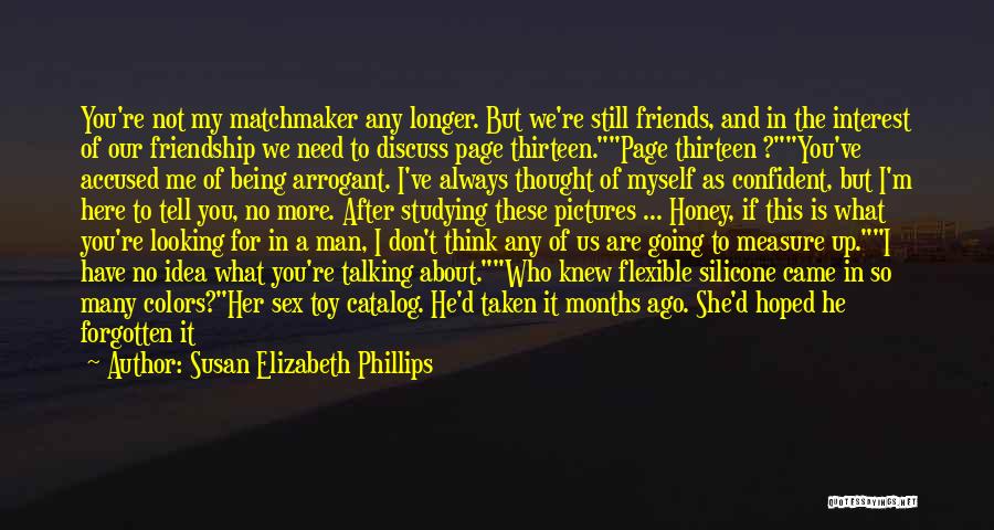 A Man's Measure Quotes By Susan Elizabeth Phillips