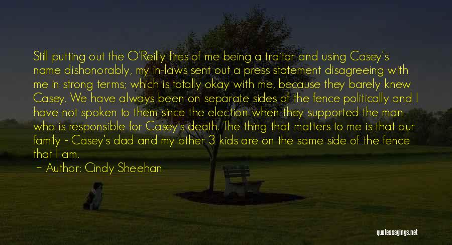 A Man's Name Quotes By Cindy Sheehan