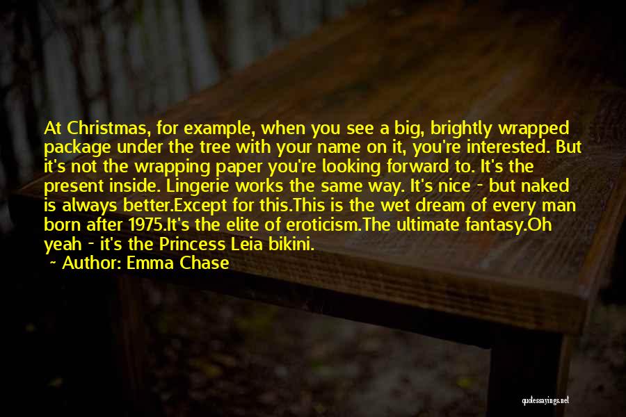 A Man's Name Quotes By Emma Chase