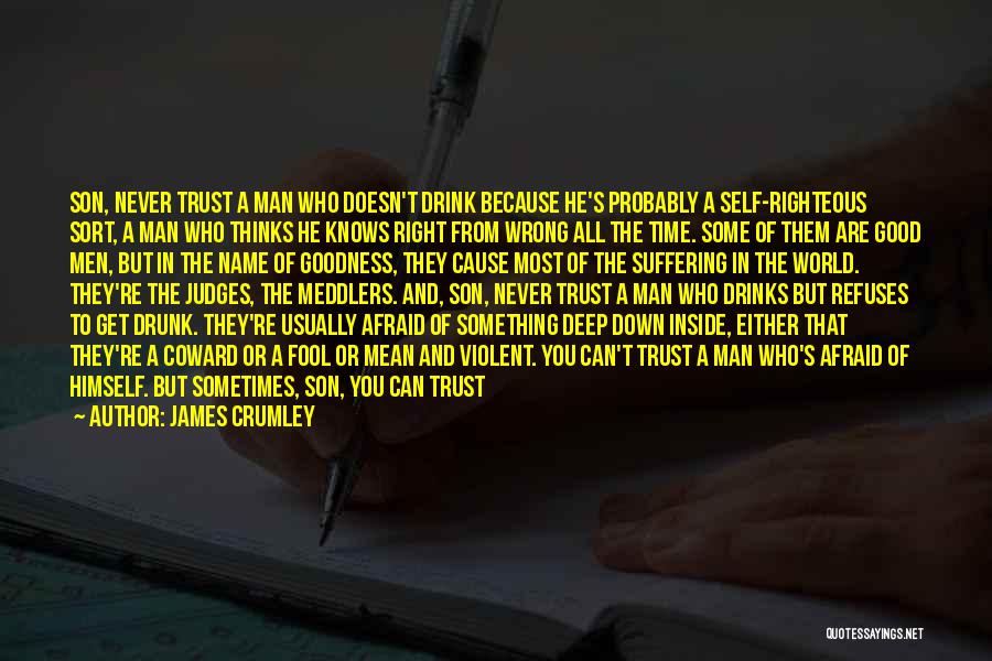 A Man's Name Quotes By James Crumley