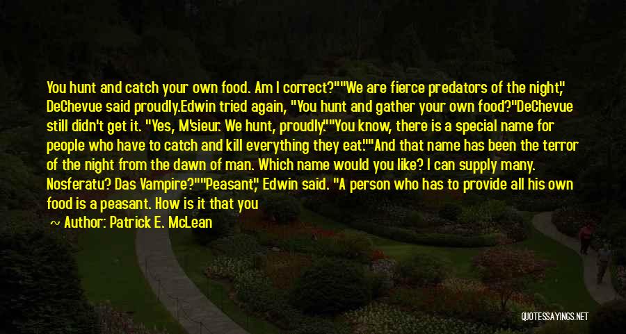 A Man's Name Quotes By Patrick E. McLean