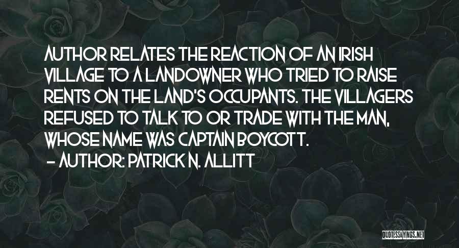A Man's Name Quotes By Patrick N. Allitt