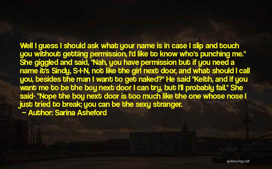 A Man's Name Quotes By Sarina Asheford