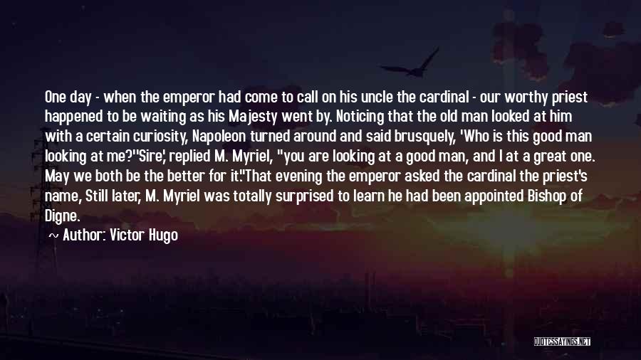 A Man's Name Quotes By Victor Hugo