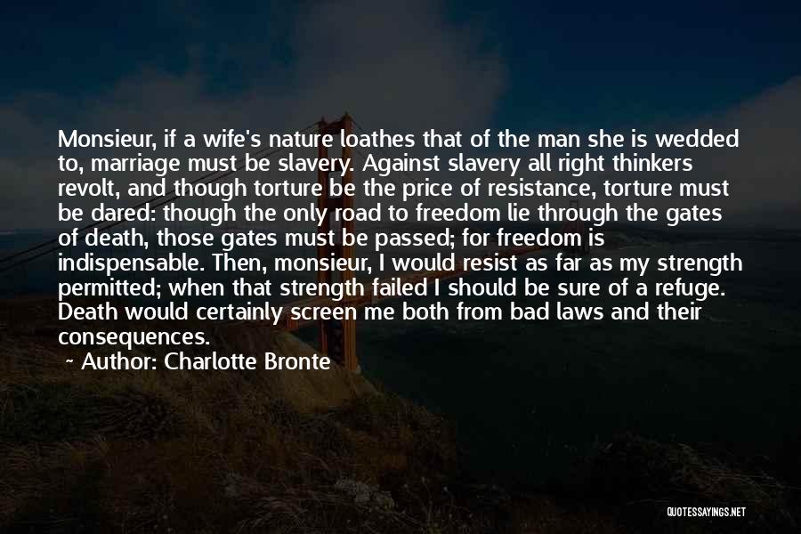 A Man's Strength Quotes By Charlotte Bronte