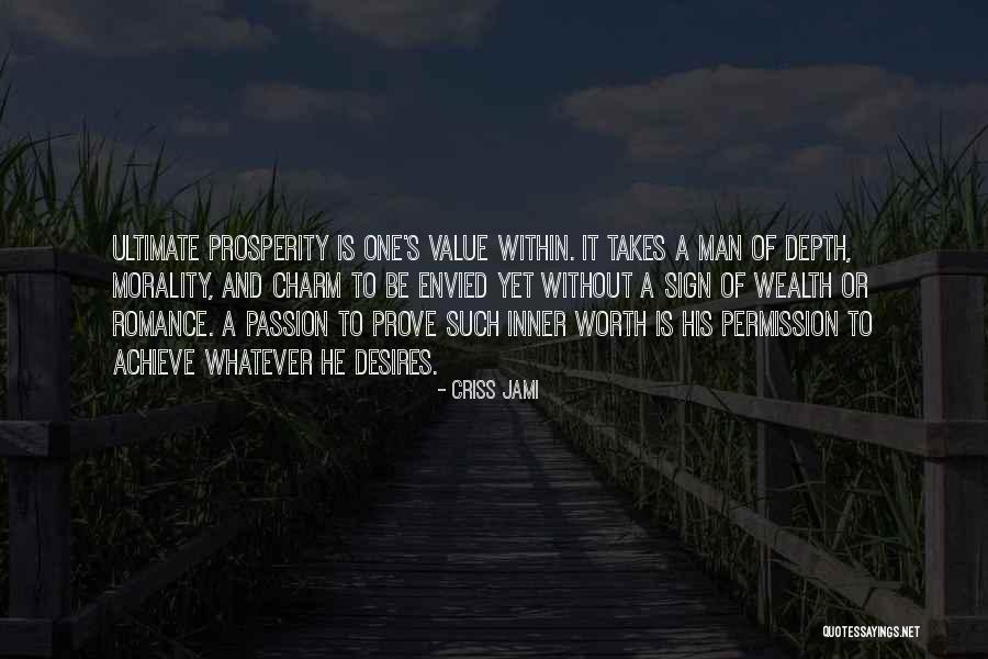 A Man's Strength Quotes By Criss Jami A Man's Strength Quotes By Criss Jami