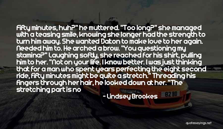 A Man's Strength Quotes By Lindsey Brookes A Man's Strength Quotes By Lindsey Brookes