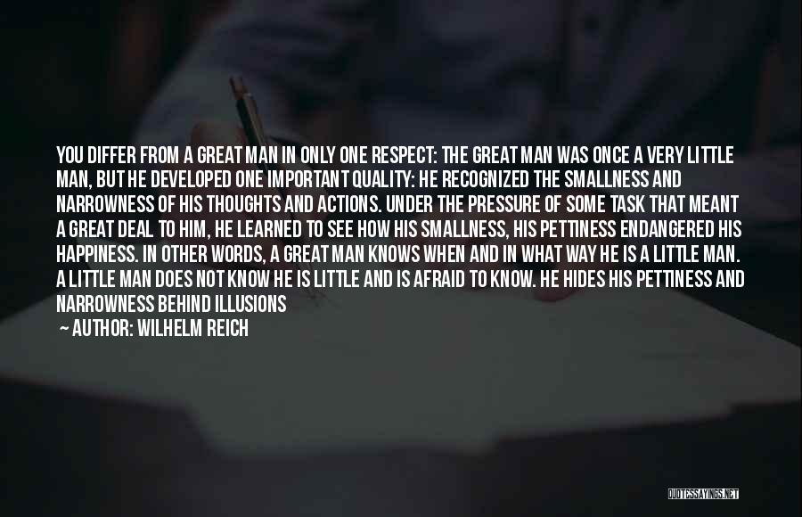 A Man's Strength Quotes By Wilhelm Reich