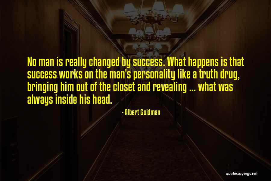 A Man's Success Quotes By Albert Goldman A Man's Success Quotes By Albert Goldman