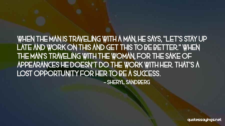 A Man's Success Quotes By Sheryl Sandberg A Man's Success Quotes By Sheryl Sandberg