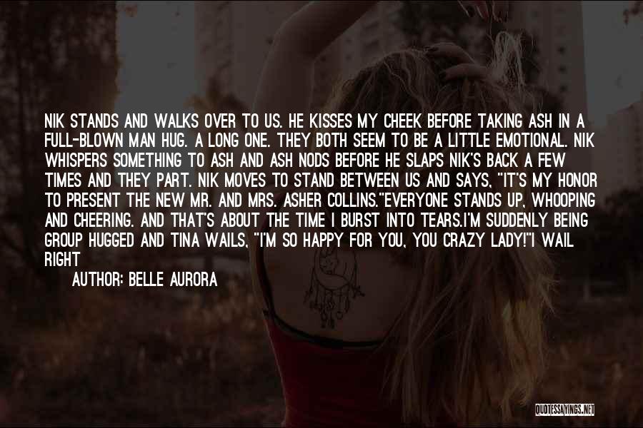 A Man's Tears Quotes By Belle Aurora