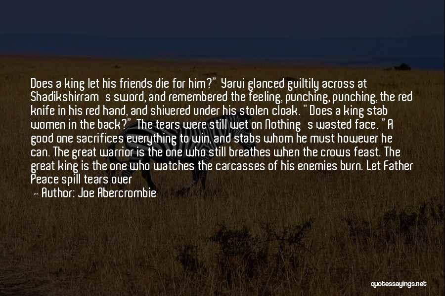 A Man's Tears Quotes By Joe Abercrombie