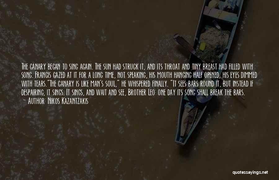 A Man's Tears Quotes By Nikos Kazantzakis