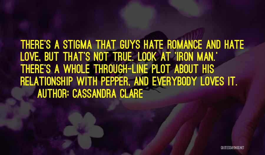 A Man's True Love Quotes By Cassandra Clare