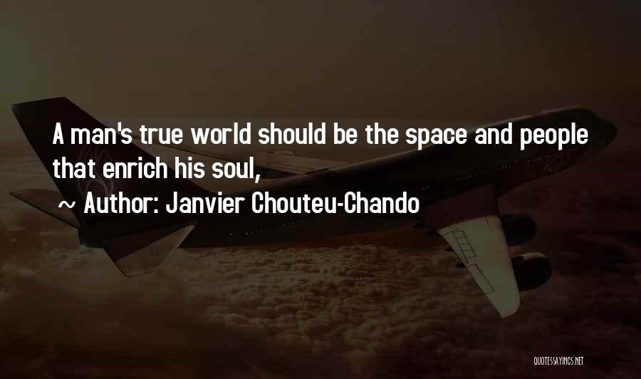 A Man's True Love Quotes By Janvier Chouteu-Chando