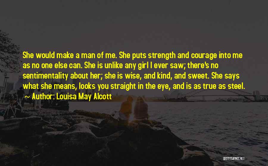 A Man's True Love Quotes By Louisa May Alcott