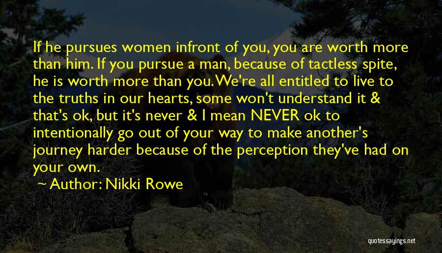 A Man's True Love Quotes By Nikki Rowe