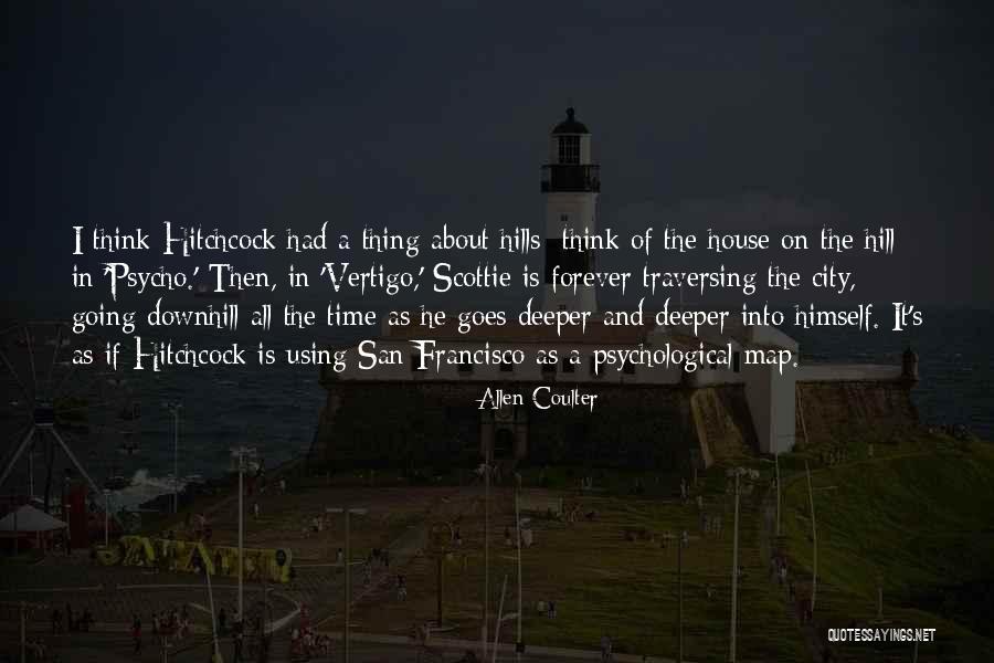 A Map Quotes By Allen Coulter A Map Quotes By Allen Coulter