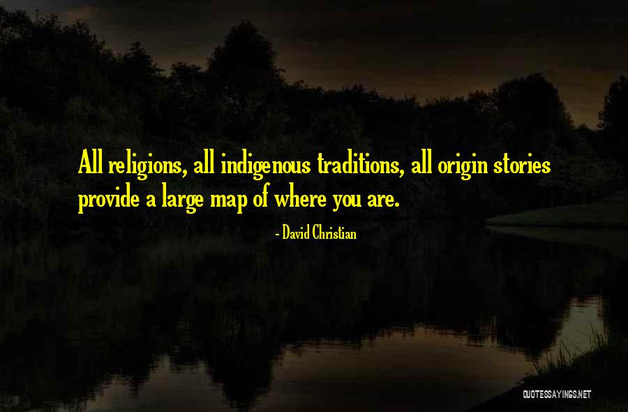 A Map Quotes By David Christian A Map Quotes By David Christian