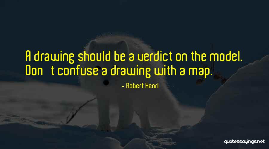 A Map Quotes By Robert Henri A Map Quotes By Robert Henri
