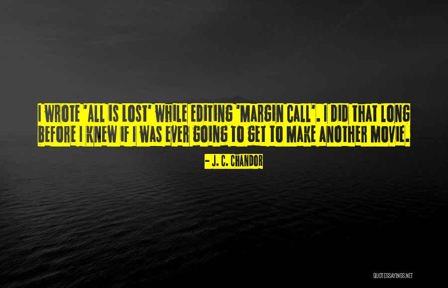 A Margin Call Quotes By J. C. Chandor A Margin Call Quotes By J. C. Chandor