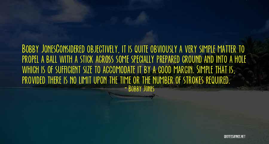 A Margin Is Quotes By Bobby Jones A Margin Is Quotes By Bobby Jones