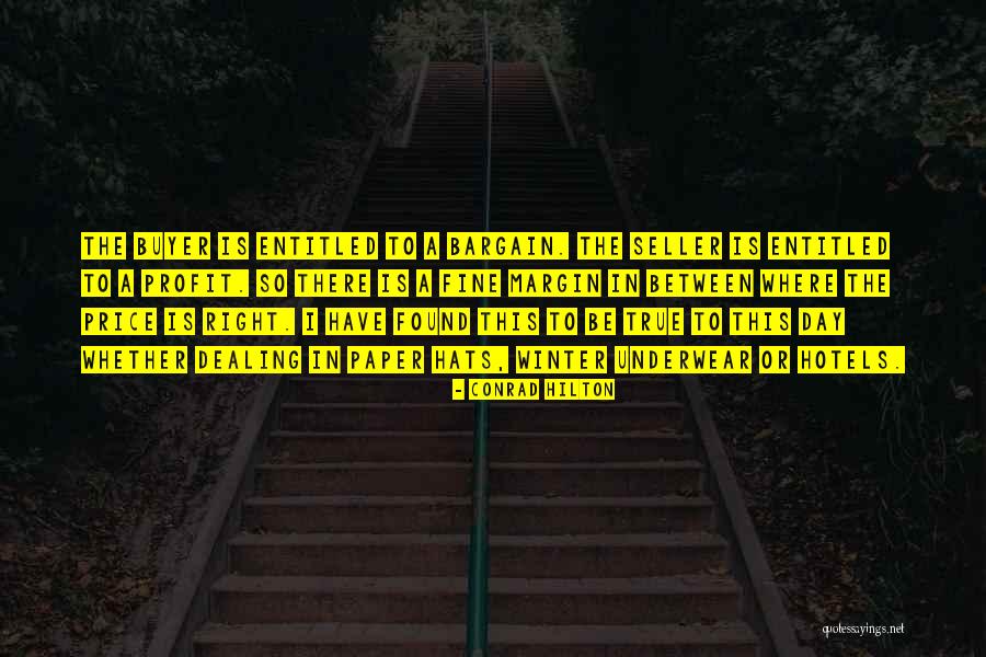 A Margin Is Quotes By Conrad Hilton A Margin Is Quotes By Conrad Hilton