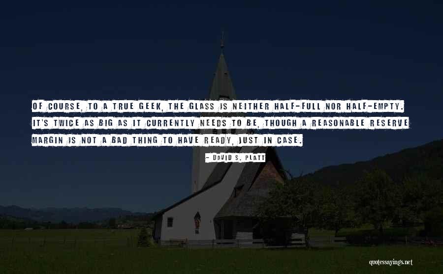 A Margin Is Quotes By David S. Platt A Margin Is Quotes By David S. Platt