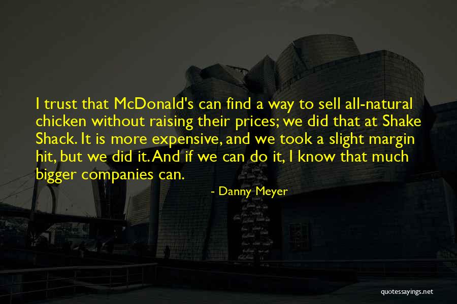 A Margin Quotes By Danny Meyer A Margin Quotes By Danny Meyer