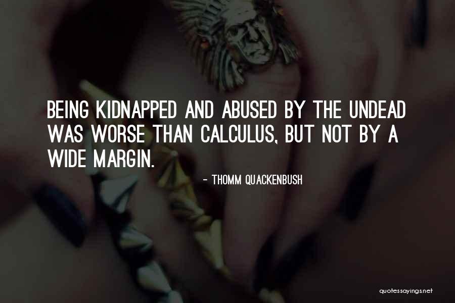 A Margin Quotes By Thomm Quackenbush A Margin Quotes By Thomm Quackenbush