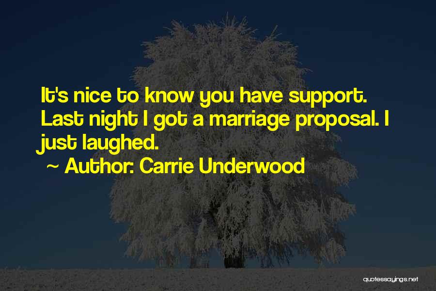 A Marriage Proposal Quotes By Carrie Underwood