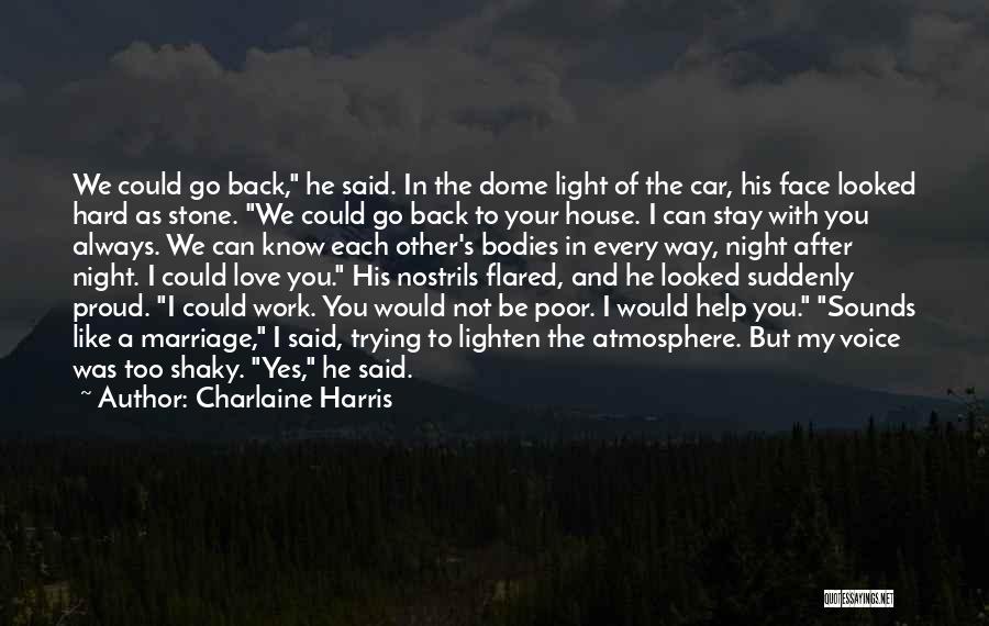 A Marriage Proposal Quotes By Charlaine Harris