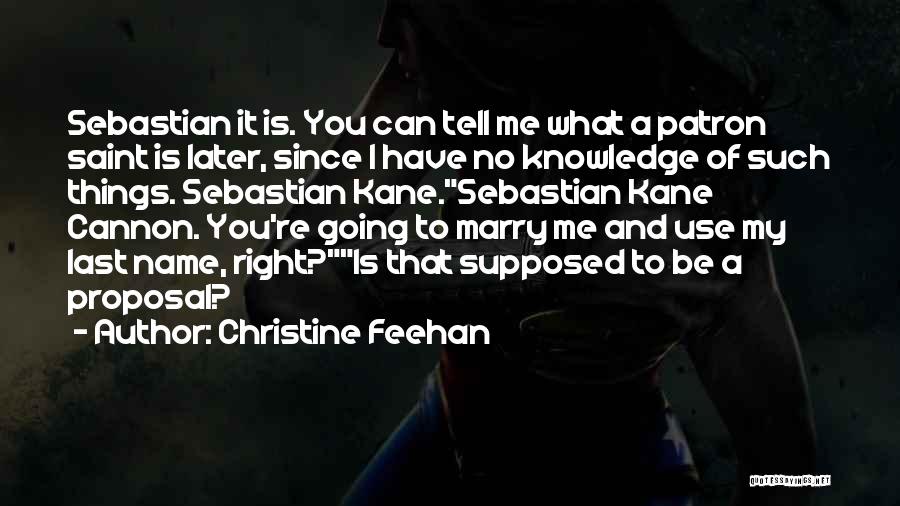 A Marriage Proposal Quotes By Christine Feehan