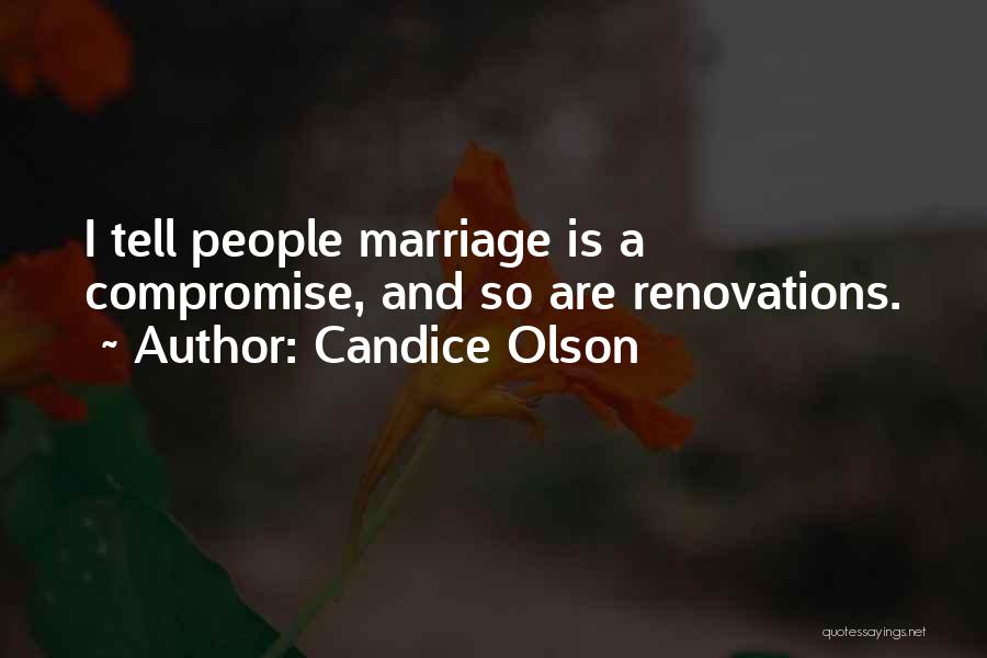 A Marriage Quotes By Candice Olson