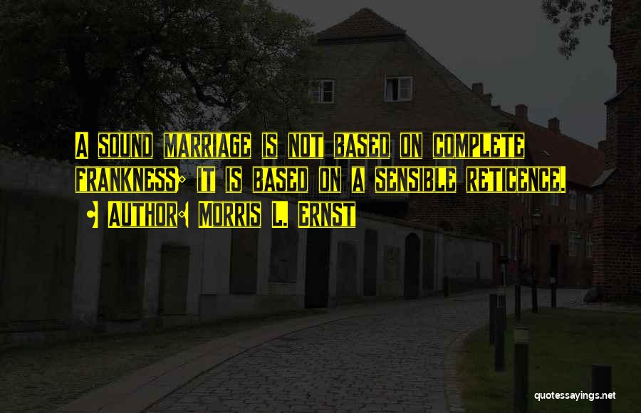 A Marriage Quotes By Morris L. Ernst