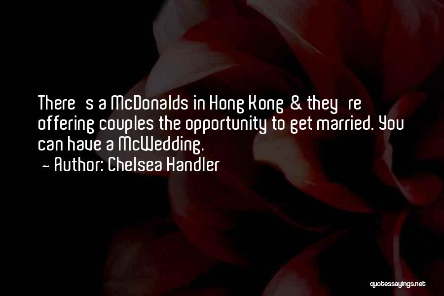 A Married Couple Quotes By Chelsea Handler