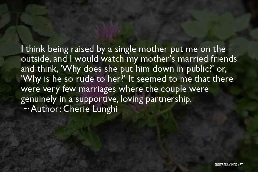 A Married Couple Quotes By Cherie Lunghi