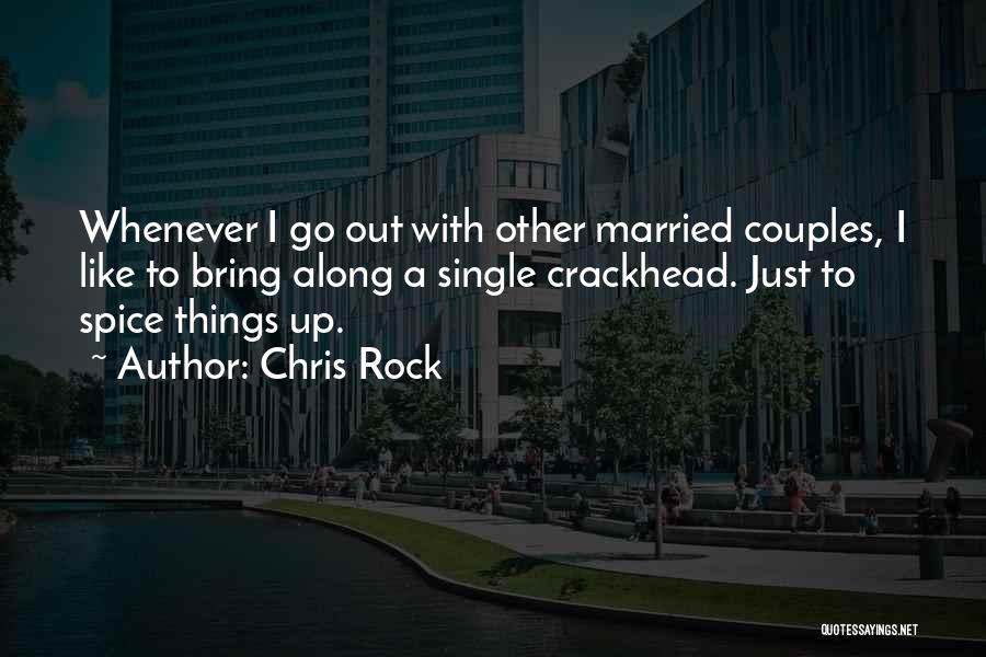 A Married Couple Quotes By Chris Rock