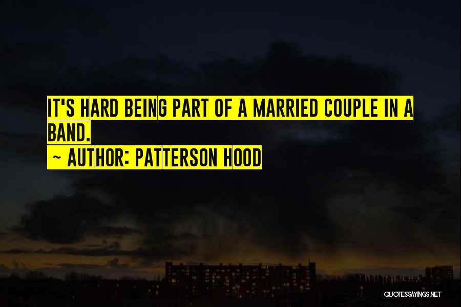 A Married Couple Quotes By Patterson Hood