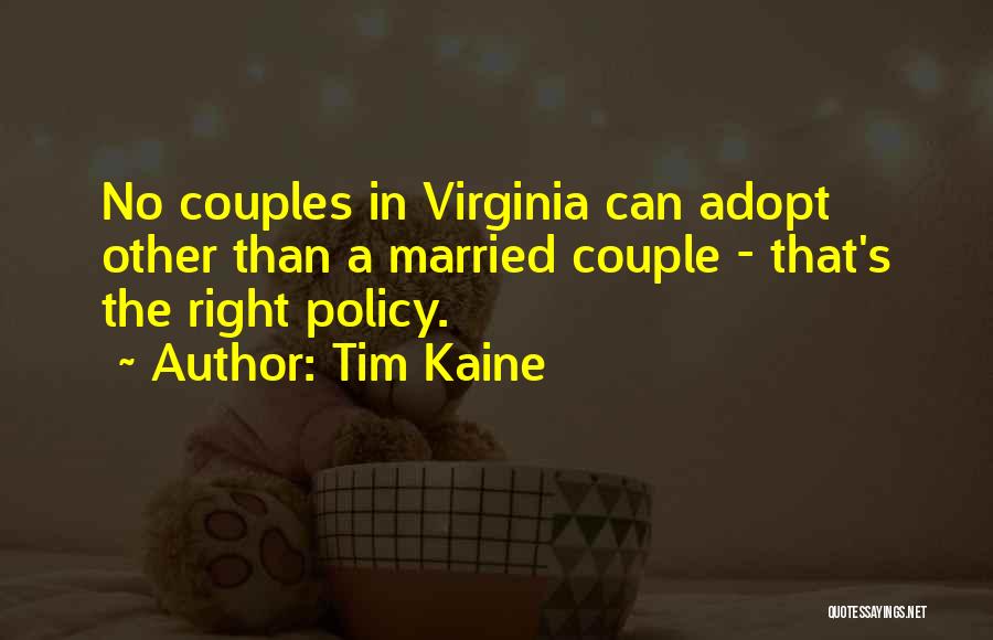 A Married Couple Quotes By Tim Kaine