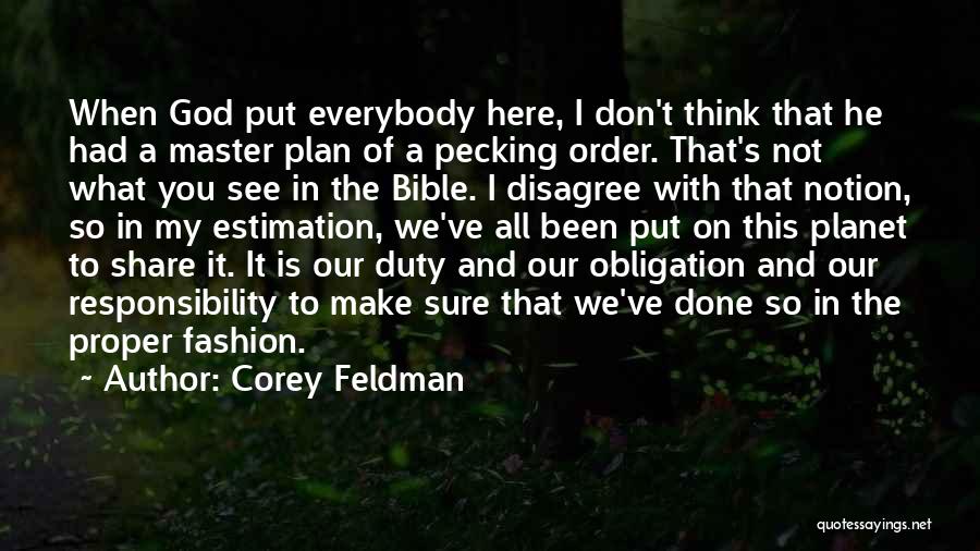 A Master Plan Quotes By Corey Feldman