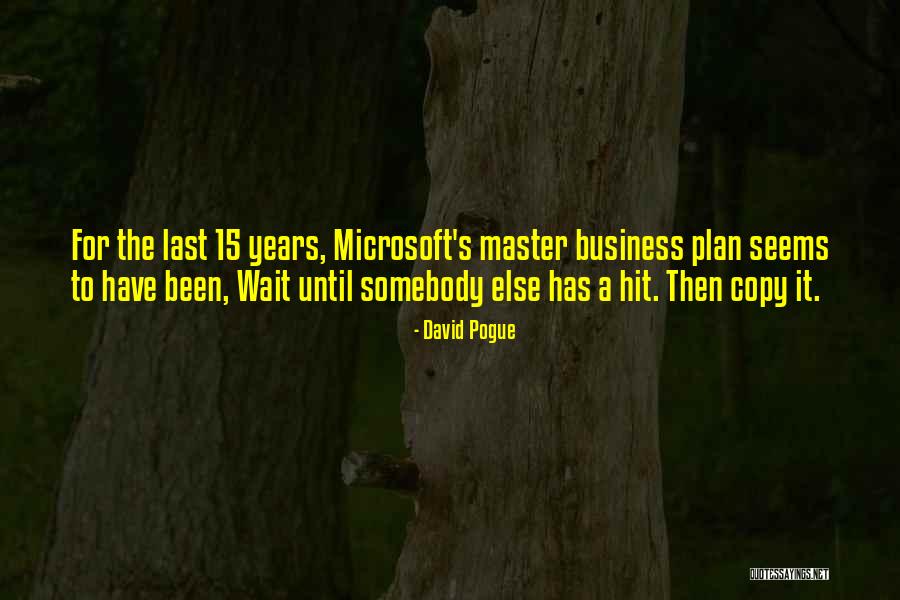 A Master Plan Quotes By David Pogue A Master Plan Quotes By David Pogue