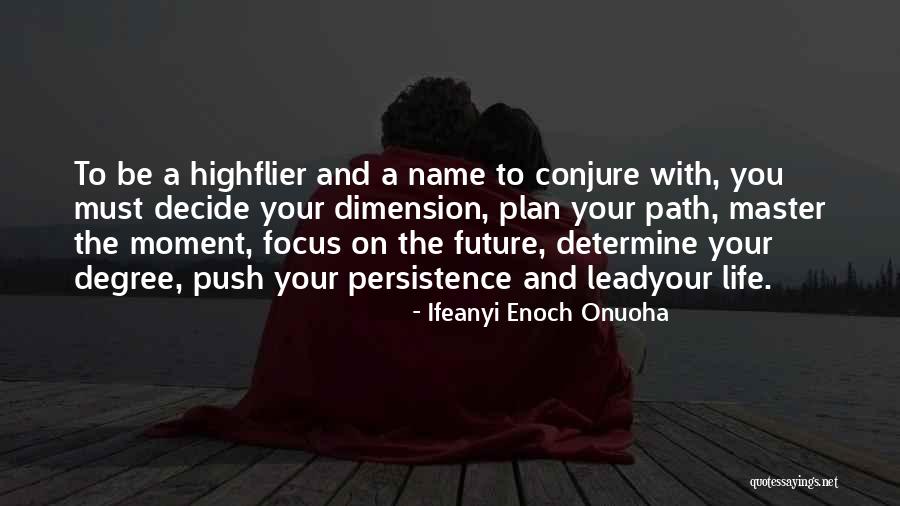 A Master Plan Quotes By Ifeanyi Enoch Onuoha