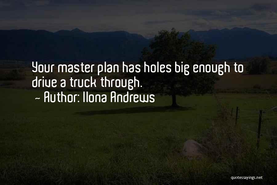 A Master Plan Quotes By Ilona Andrews